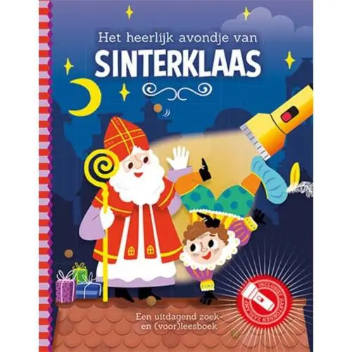 Lantaarn Zaklampboek : Het heerlijk avondje van Sinterklaas en Piet